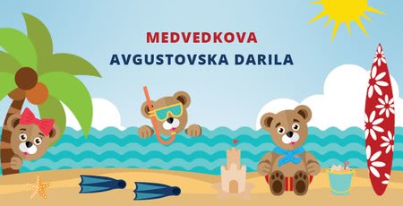 Avgust poln daril! Katero bo pripotovalo k vam?